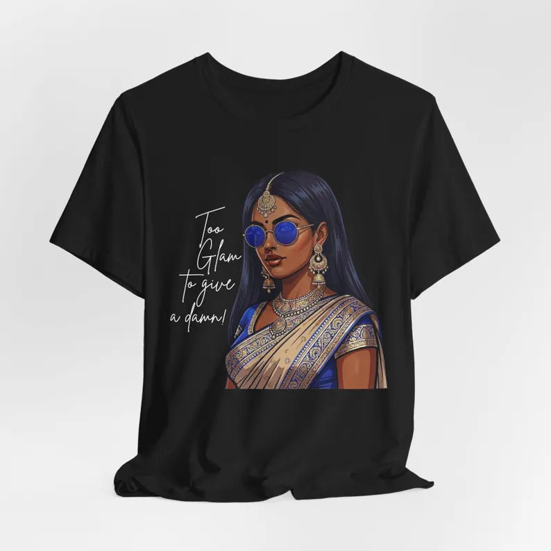 Too Glam to Give a Damn Tee